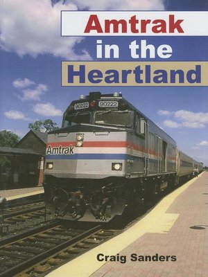 cover image of Amtrak in the Heartland